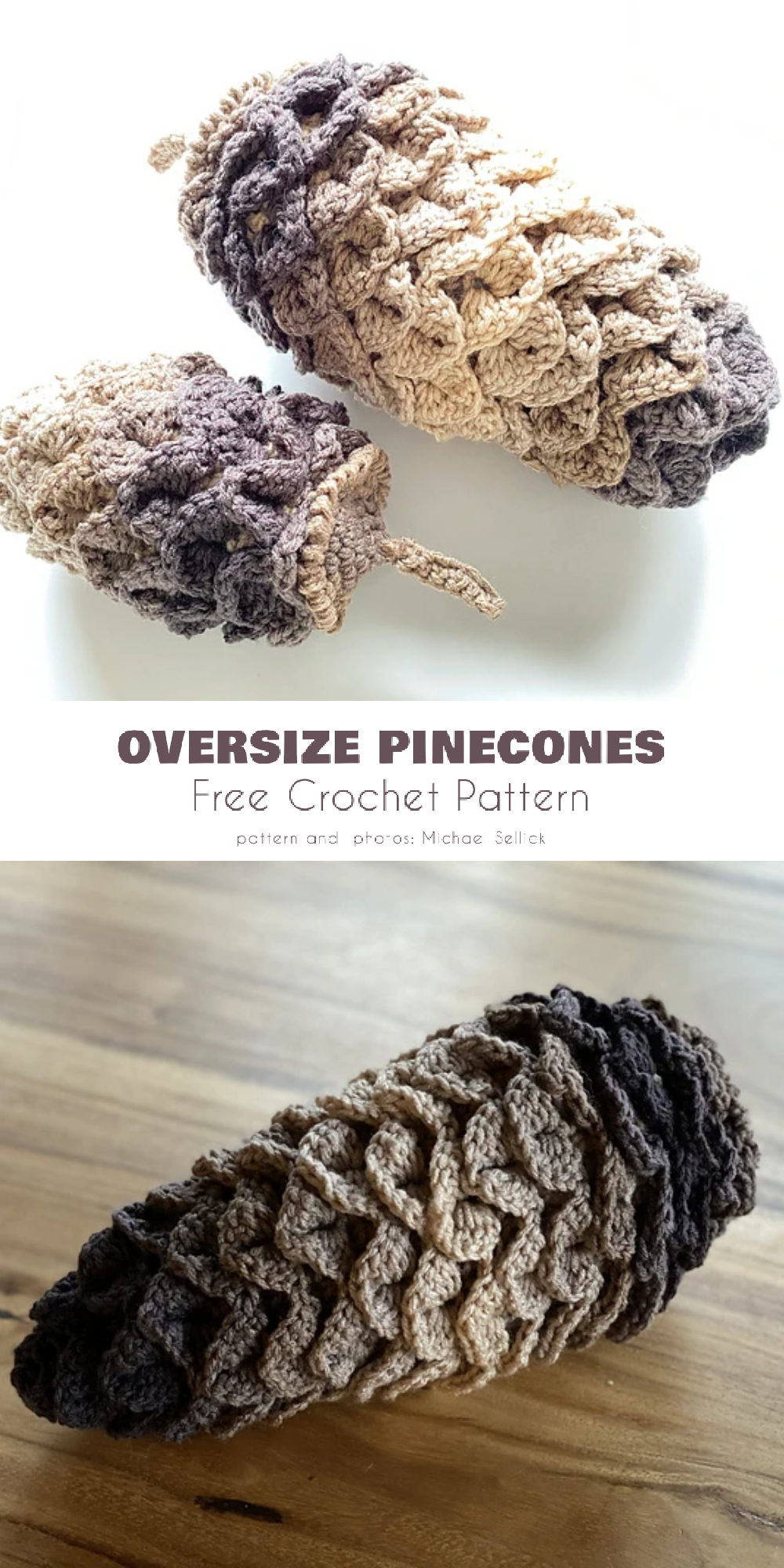 Oversize pine cones free crochet pattern.